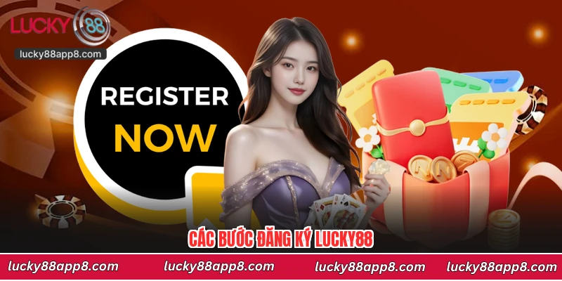 Các bước đăng ký Lucky88