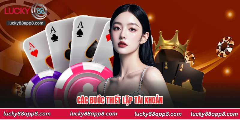 Các bước thiết lập tài khoản