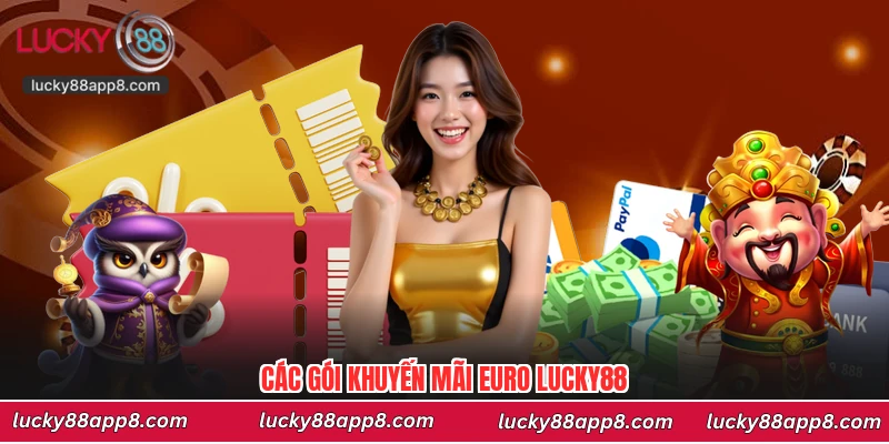 Các gói khuyến mãi Euro Lucky88