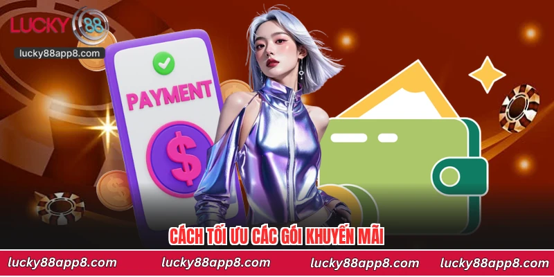 Cách tối ưu các gói khuyến mãi
