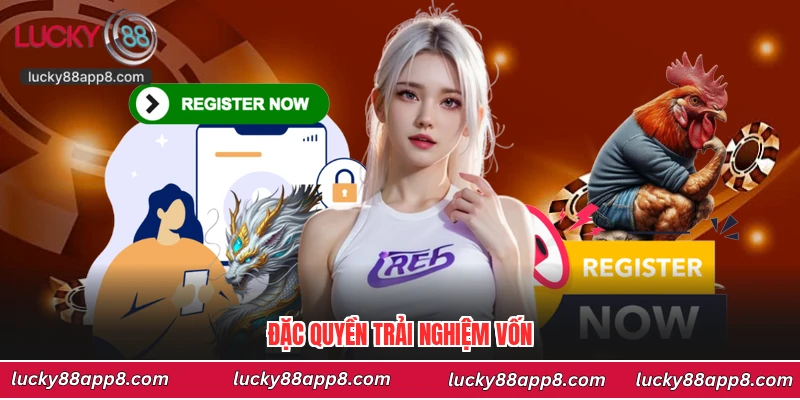 Đặc quyền trải nghiệm vốn