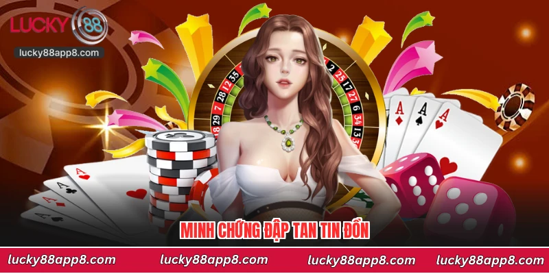 Minh chứng đập tan tin đồn
