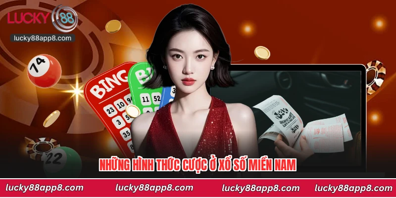 Những hình thức cược ở xổ số miền Nam