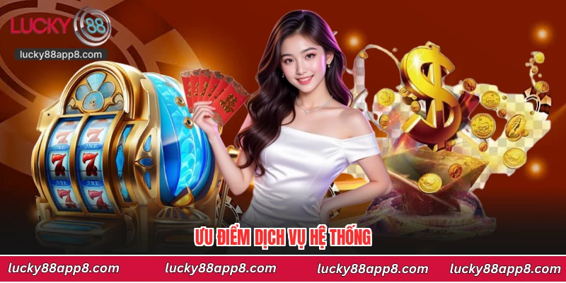 Ưu điểm dịch vụ hệ thống